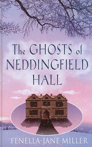 Seller image for The Ghosts Of Neddingfield Hall (Ulverscroft Romance) for sale by WeBuyBooks