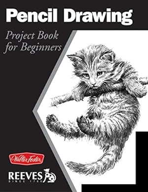 Seller image for Pencil Drawing: Project book for beginners (WF /Reeves Getting Started) for sale by Pieuler Store