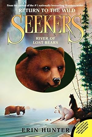 Seller image for Seekers: Return to the Wild #3: River of Lost Bears for sale by Pieuler Store