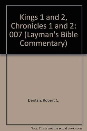 Bild des Verkufers fr Kings 1 and 2, Chronicles 1 and 2: 007 (Layman's Bible Commentary) zum Verkauf von WeBuyBooks