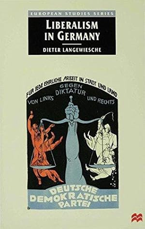 Seller image for Liberalism in Germany (European Studies Series) for sale by WeBuyBooks