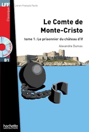 Immagine del venditore per Le Comte de Monte Cristo T 01 + CD Audio MP3: Le Comte de Monte Cristo T 01 + CD Audio MP3 (Lff (Lire En Francais Facile)) (French Edition) venduto da Pieuler Store