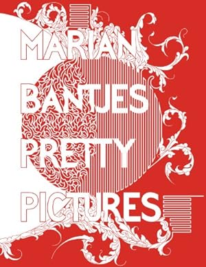 Imagen del vendedor de Marian Bantjes: Pretty Pictures a la venta por Pieuler Store