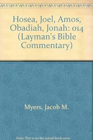 Bild des Verkufers fr Hosea, Joel, Amos, Obadiah, Jonah: 014 (Layman's Bible Commentary) zum Verkauf von WeBuyBooks
