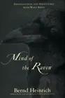 Image du vendeur pour Mind of the Raven: Investigations and Adventures with Wolf-Birds mis en vente par Pieuler Store