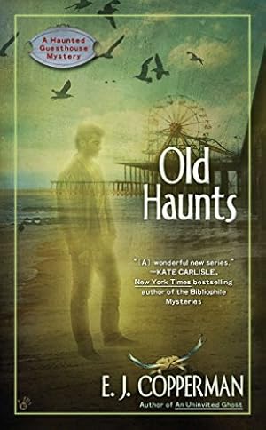 Seller image for Old Haunts (A Haunted Guesthouse Mystery) for sale by Pieuler Store