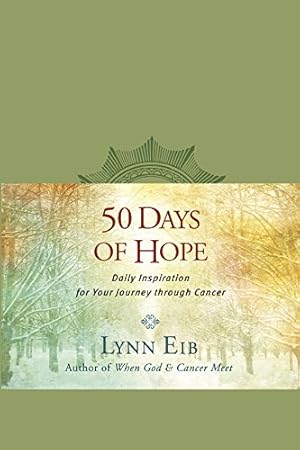 Seller image for 50 Days of Hope: Daily Inspiration for Your Journey through Cancer for sale by Pieuler Store