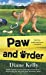 Seller image for Paw and Order (Paw Enforcement Novel) for sale by Pieuler Store