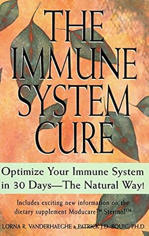 Seller image for The Immune System Cure: Optimize Your Immune System in 30 Days-The Natural Way! for sale by Pieuler Store