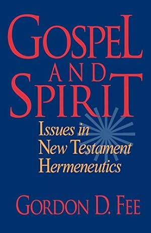 Seller image for Gospel and Spirit: Issues in New Testament Hermeneutics for sale by Pieuler Store