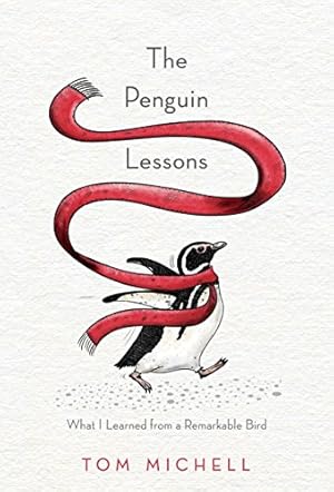 Immagine del venditore per The Penguin Lessons: What I Learned from a Remarkable Bird venduto da Pieuler Store