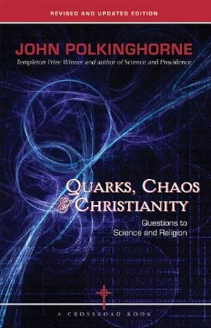 Bild des Verkufers fr Quarks, Chaos & Christianity: Questions to Science And Religion zum Verkauf von Pieuler Store