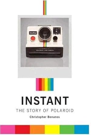Seller image for Instant: The Story of Polaroid for sale by Pieuler Store