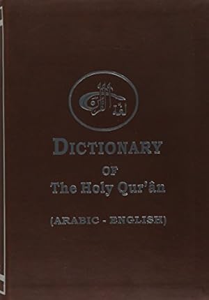 Bild des Verkufers fr Dictionary of the Holy Quran (English and Arabic Edition) zum Verkauf von Pieuler Store