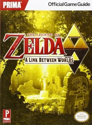 Seller image for The Legend of Zelda: A Link Between Worlds: Prima Official Game Guide (Prima Official Game Guides) for sale by Pieuler Store