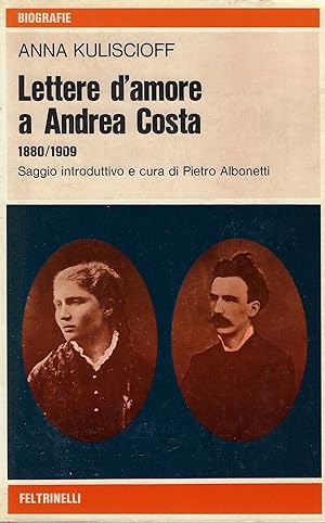 Lettere d'amore a Andrea Costa : 1880-1909