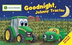 Immagine del venditore per Goodnight, Johnny Tractor (John Deere Glow in the Dark) venduto da Pieuler Store