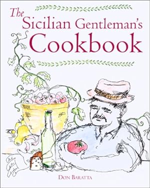 Immagine del venditore per The Sicilian Gentleman's Cookbook venduto da Pieuler Store