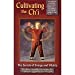 Seller image for Cultivating the Chi: Secrets of Energy and Vitality (Chen Kung) for sale by Pieuler Store