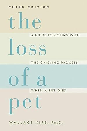 Imagen del vendedor de The Loss of a Pet a la venta por Pieuler Store