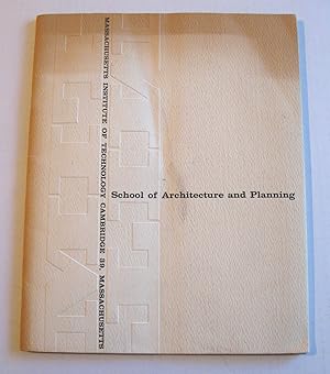 School of Architecture and Planning : Massachusettes Institute of Technology Cambridge 39, Massac...