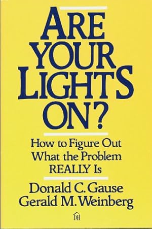 Imagen del vendedor de Are Your Lights On?: How to Figure Out What the Problem Really Is a la venta por Pieuler Store