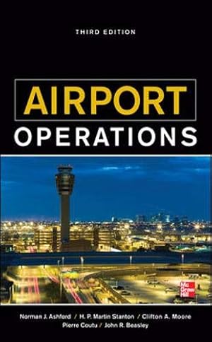 Bild des Verkufers fr Airport Operations, Third Edition zum Verkauf von Pieuler Store