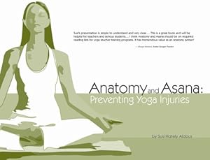 Immagine del venditore per Anatomy and Asana: Preventing Yoga Injuries venduto da Pieuler Store