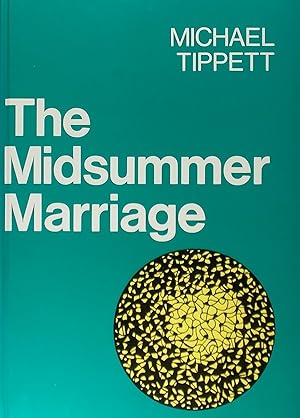 The Midsummer Marriage, Study Score (Limited Edition, Signed by the Composer)