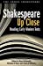 Imagen del vendedor de Shakespeare Up Close: Reading Early Modern Texts a la venta por Pieuler Store