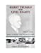 Imagen del vendedor de Harry Truman and Civil Rights: Moral Courage and Political Risks a la venta por Pieuler Store