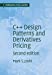 Imagen del vendedor de C++ Design Patterns and Derivatives Pricing a la venta por Pieuler Store