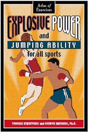 Imagen del vendedor de Explosive Power and Jumping Ability for All Sports a la venta por Pieuler Store