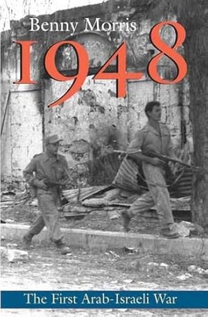 Image du vendeur pour 1948: A History of the First Arab-Israeli War mis en vente par Pieuler Store