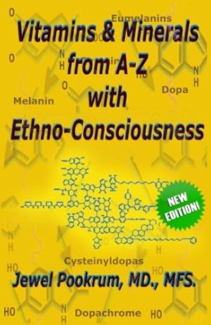 Image du vendeur pour Vitamins and Minerals from A to Z with Ethno-Consciousness mis en vente par Pieuler Store