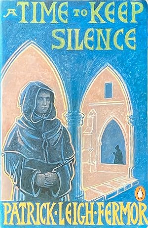Seller image for A time to keep silence for sale by Acanthophyllum Books