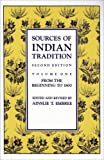 Seller image for Sources of Indian Tradition, Vol. 1: From the Beginning to 1800 (Introduction to Oriental Civilizations) for sale by Pieuler Store