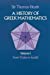 Seller image for A History of Greek Mathematics, Vol. 1: From Thales to Euclid for sale by Pieuler Store