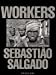 Immagine del venditore per Sebasti?o Salgado: Workers: Archaeology of the Industrial Age venduto da Pieuler Store