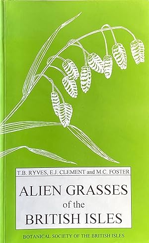 Imagen del vendedor de Alien grasses of the British isles a la venta por Acanthophyllum Books