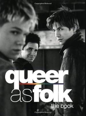 Immagine del venditore per Queer As Folk: The Book venduto da Pieuler Store