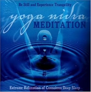 Seller image for Yoga Nidra Meditation CD: Extreme Relaxation of Conscious Deep Sleep for sale by Pieuler Store