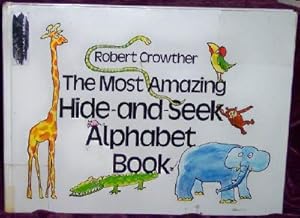 Immagine del venditore per The Most Amazing Hide-&-Seek Alphabet Book venduto da Pieuler Store