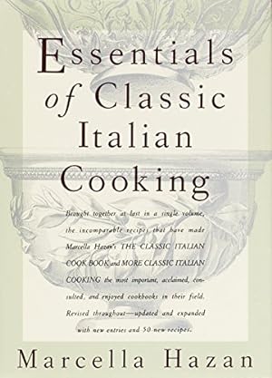 Seller image for Essentials of Classic Italian Cooking for sale by Pieuler Store