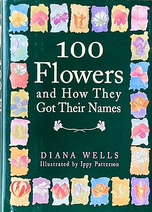 100 flowers and how they got their names
