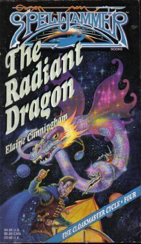 Seller image for The Radiant Dragon (Spelljammer Novels, Cloakmaster Cycle, 4) for sale by Pieuler Store