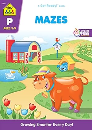 Seller image for School Zone - Mazes Workbook - Ages 3 to 5, Preschool to Kindergarten, Maze Puzzles, Wide Paths, Colorful Pictures, Attention to Detail, Problem-Solving, and More (School Zone Get Ready!??? Book Series) for sale by Pieuler Store