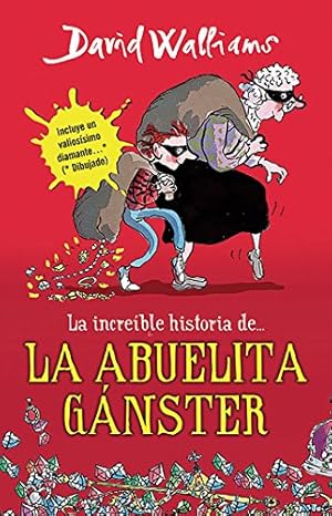 Imagen del vendedor de La incre?ble historia de.la abuela ganster / Grandma Gangster (Incredible Story Of.) (Spanish Edition) a la venta por Pieuler Store