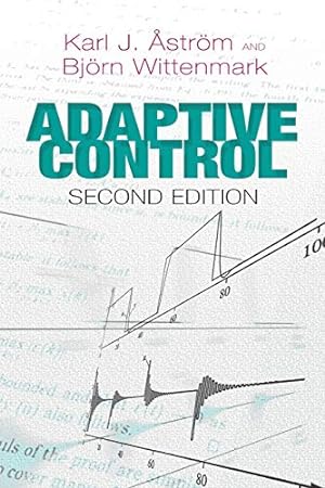 Immagine del venditore per Adaptive Control: Second Edition (Dover Books on Electrical Engineering) venduto da Pieuler Store