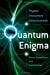 Image du vendeur pour Quantum Enigma: Physics Encounters Consciousness mis en vente par Pieuler Store